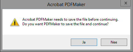 Acrobat PDFMaker - Save file before continuing.png